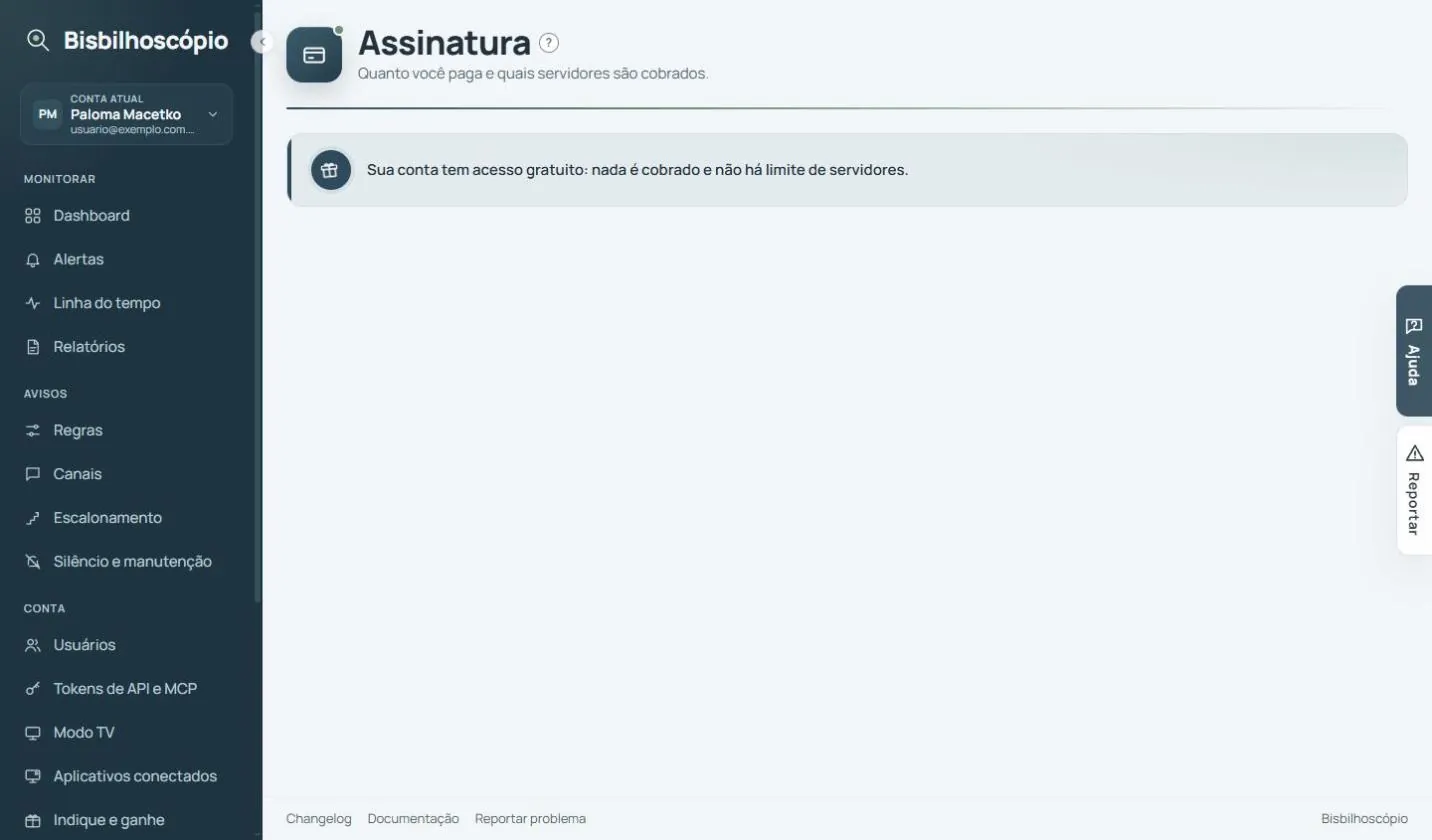 Tela de assinatura com o aviso de acesso gratuito, sem cobrança e sem limite de servidores.