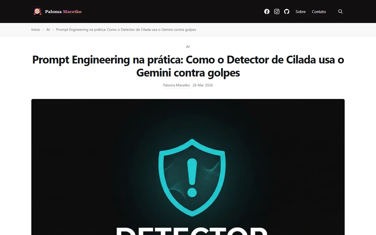 Topo do artigo 'Prompt Engineering na prática: Como o Detector de Cilada usa o Gemini contra golpes'.