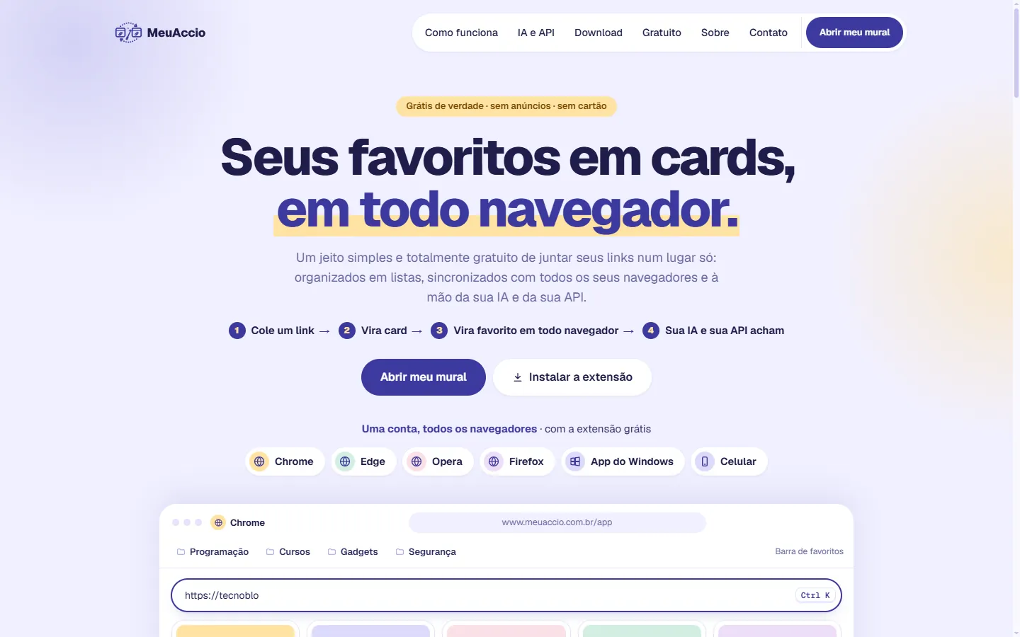 Página inicial do MeuAccio com a chamada 'Seus favoritos em cards, em todo navegador.' e os botões para abrir o mural e instalar a extensão.